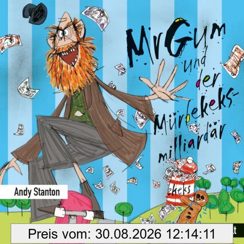 Mr. Gum und der Mürbekeksmilliardär: Übersetzt und vorgelesen von Harry Rowohlt