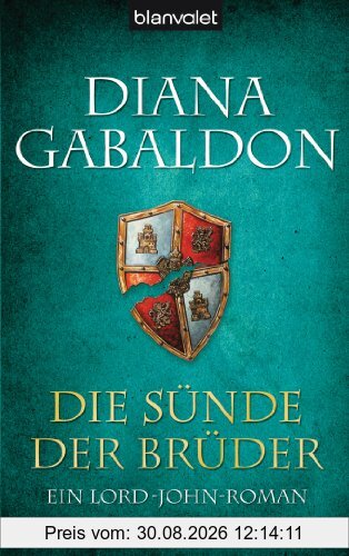 Die Sünde der Brüder: Ein Lord-John-Roman