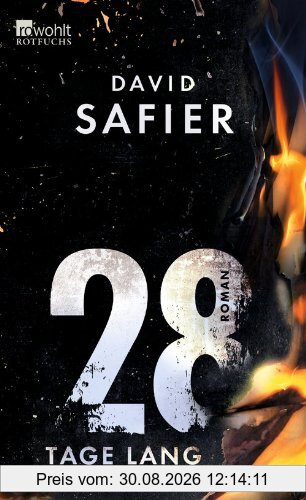 28 Tage lang