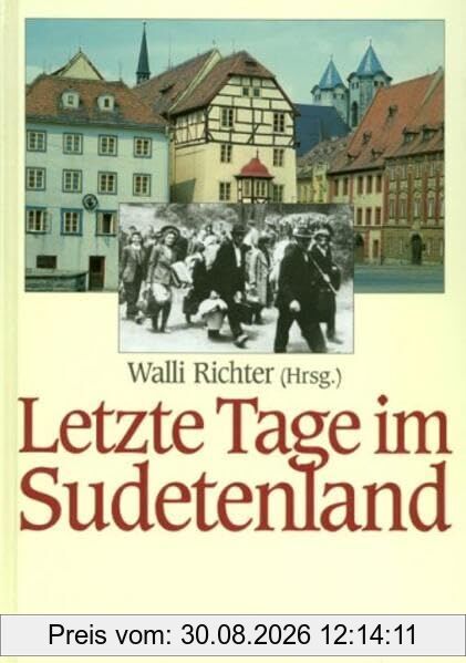 Letzte Tage im Sudetenland