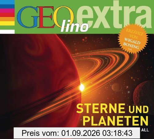 Sterne und Planeten - Abenteuerliche Ausflüge ins All: GEolino extra Hör-Bibliothek