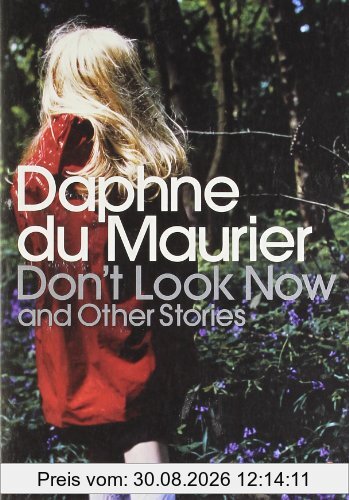 Don't Look Now and Other Stories (Penguin Modern Classics)