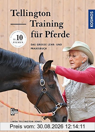 Tellington Training für Pferde: Das große Lehr- und Praxisbuch