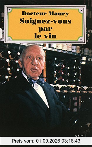 Soignez-vous par le vin
