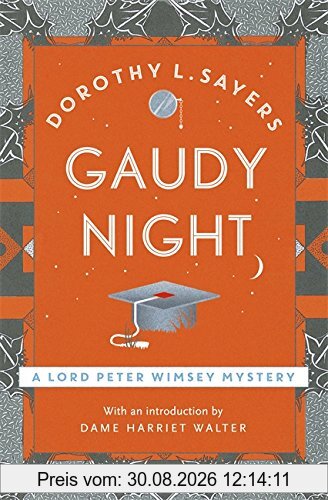 Gaudy Night: Lord Peter Wimsey Book 12 (Lord Peter Wimsey Mysteries)