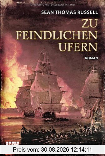 Zu feindlichen Ufern: Roman