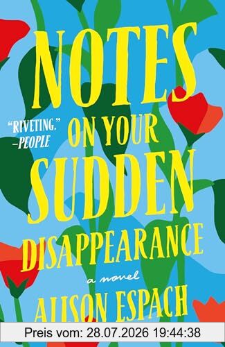 Alison Espach Notes On Your Sudden Disappearance