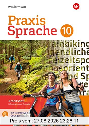Praxis Sprache - Differenzierende Ausgabe 2017: Arbeitsheft 10 mit interaktiven Übungen