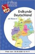 LÜK: Erdkunde - Deutschland: ab Klasse 5