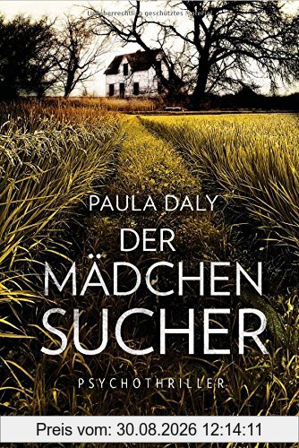 Der Mädchensucher: Psychothriller