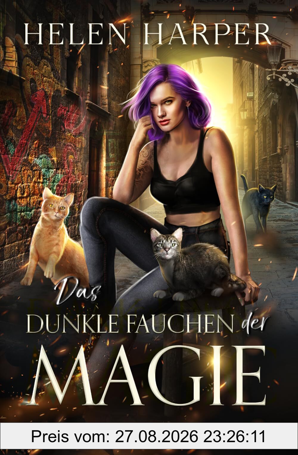 Das dunkle Fauchen der Magie (Die Katzenlady-Chroniken, Band 2)