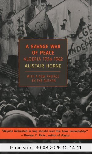 A Savage War of Peace: Algeria 1954-1962 (New York Review Books Classics)