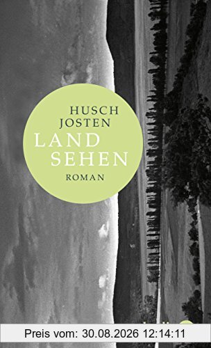 Land sehen: Roman