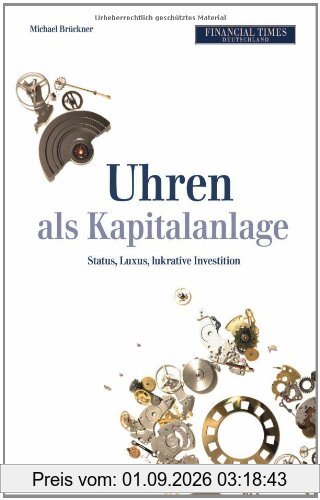 Uhren als Kapitalanlage: Status, Luxus, lukrative Investition: Wie man von Rolex, Cartier und Co. Profitieren kann
