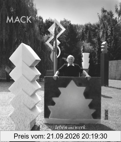 Heinz Mack. Leben und Werk / Life and Work 1931-2011: Ein Buch vom Künstler über den Künstler / A Book from the Artist about the Artist