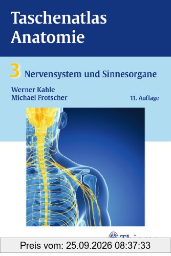 Taschenatlas Anatomie, Band 3: Nervensystem und Sinnesorgane