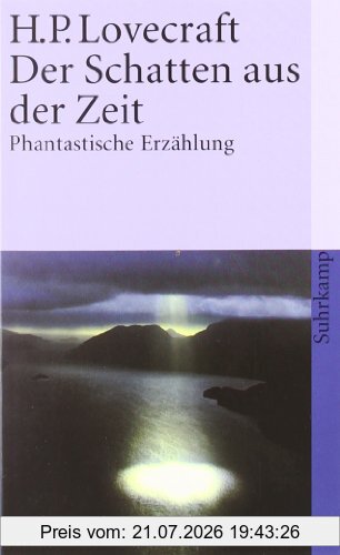 Lovecraft, H. P. Der Schatten Aus Der Zeit, Erzählung (suhrkamp Taschenbuch)