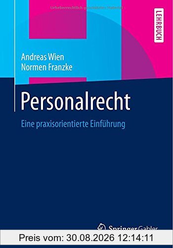 Personalrecht: Eine praxisorientierte Einführung