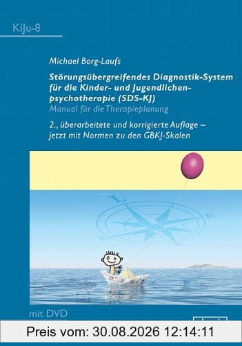 Störungsübergreifendes Diagnostik-System für die Kinder- und Jugendlichenpsychotherapie (SDS-KJ): Manual für die Therapieplanung