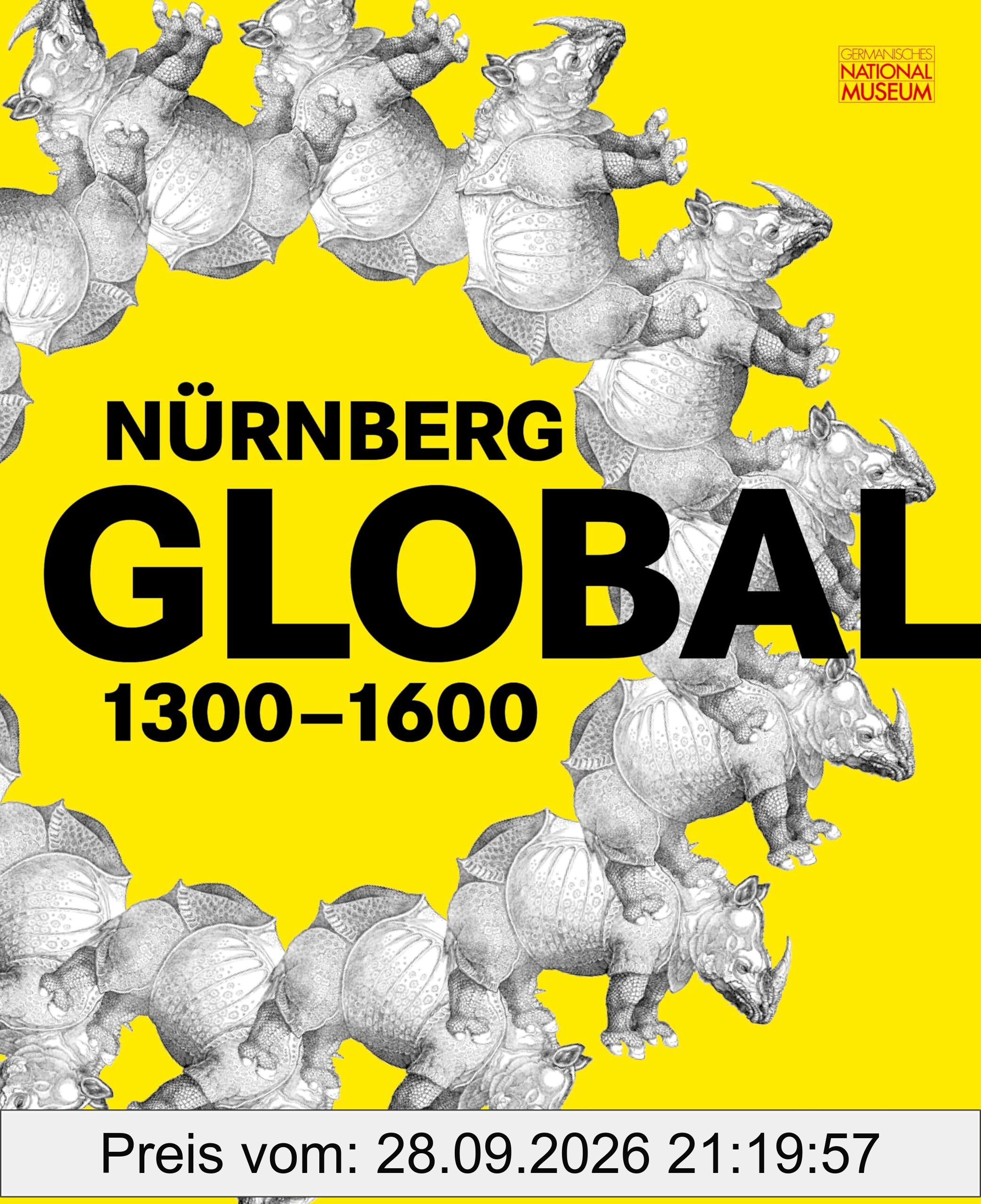 Nürnberg GLOBAL: 1300–1600