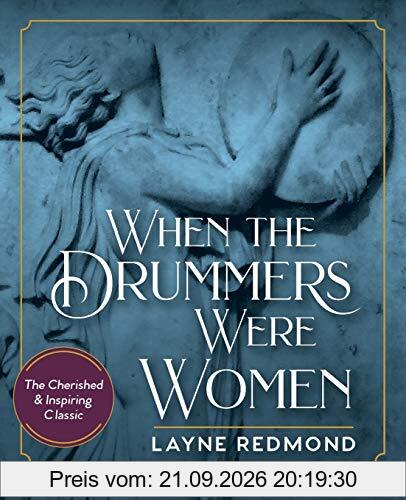 WHEN THE DRUMMERS WERE WOMEN