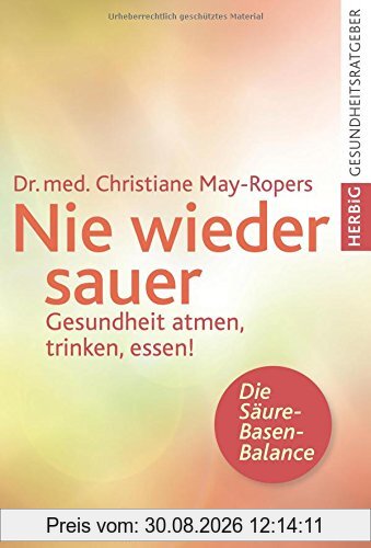 Nie wieder sauer
