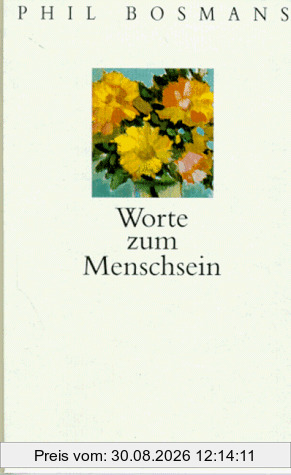 Worte zum Menschsein