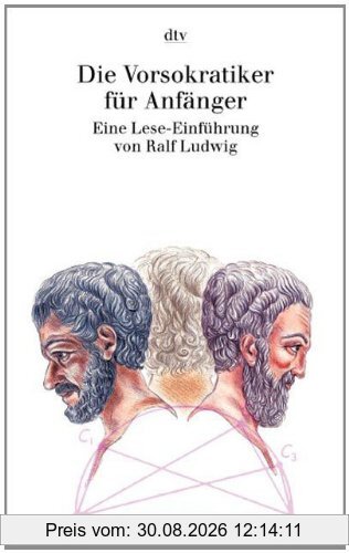 Die Vorsokratiker für Anfänger