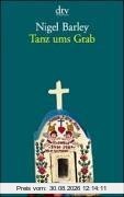 Tanz ums Grab.