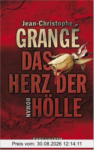 Das Herz der Hölle: Roman