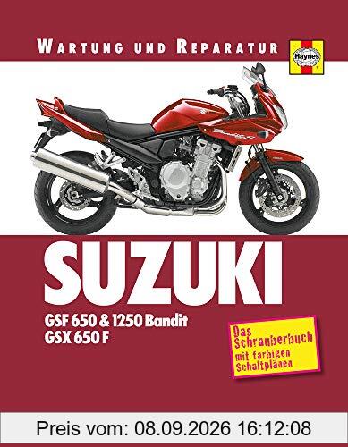 Suzuki GSF 650 & 1250 Bandit, GSX 650 F: Wartung und Reparatur