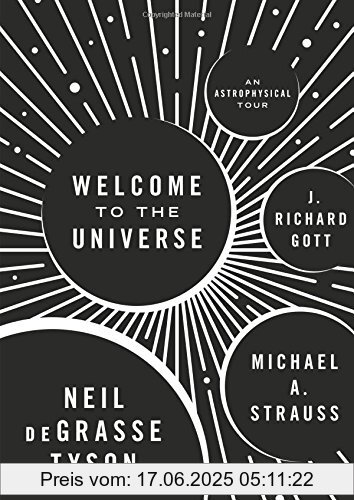 Binding : Gebundene Ausgabe, Label : Princeton Univers. Press, Publisher : Princeton Univers. Press, medium : Gebundene Ausgabe, numberOfPages : 470, publicationDate : 2016-10-11, authors : Tyson, Neil deGrasse, Strauss, Michael A., Gott, J. Richard, languages : english, ISBN : 0691157243