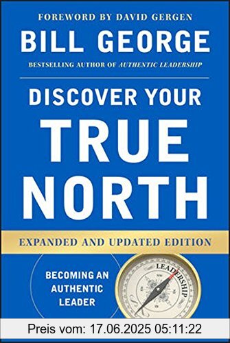 Binding : Gebundene Ausgabe, Edition : 2, Label : John Wiley & Sons, Publisher : John Wiley & Sons, NumberOfItems : 1, medium : Gebundene Ausgabe, numberOfPages : 320, publicationDate : 2015-09-04, authors : Bill George, languages : english, ISBN : 1119082943