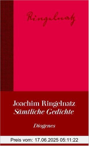 Binding : Gebundene Ausgabe, Edition : 7., Aufl., Label : Diogenes Verlag, Zürich, Publisher : Diogenes Verlag, Zürich, medium : Gebundene Ausgabe, numberOfPages : 864, publicationDate : 2003-10-01, authors : Joachim Ringelnatz, languages : german, ISBN : 3257061455
