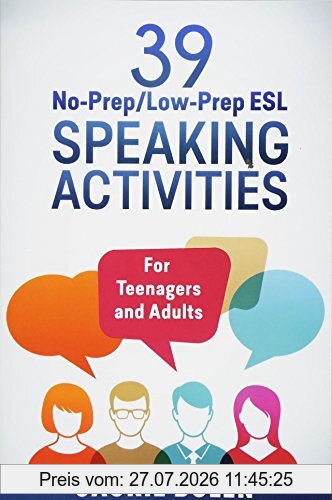 Jackie Bolen 39 No-Prep/Low-Prep Esl Speaking Activities, For Teenagers And Adults