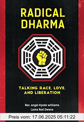 Binding : Taschenbuch, Label : North Atlantic Books, Publisher : North Atlantic Books, NumberOfItems : 1, PackageQuantity : 1, medium : Taschenbuch, numberOfPages : 248, publicationDate : 2016-06-14, releaseDate : 2016-06-14, authors : Williams, Rev. angel Kyodo, Owens, Lama Rod, Jasmine Syedullah Ph.D., ISBN : 1623170982