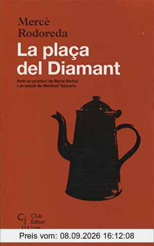 La plaça del Diamant (Club Editor Jove, Band 1)