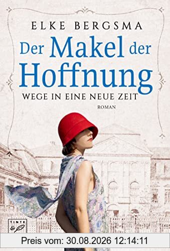 Der Makel der Hoffnung (Wege in eine neue Zeit, Band 3)