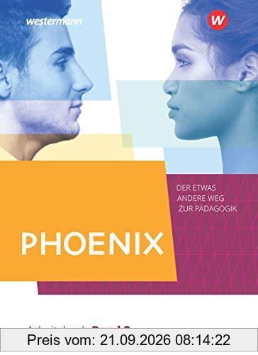 PHOENIX - Der etwas andere Weg zur Pädagogik - Erziehungswissenschaft in der gymnasialen Oberstufe - Ausgabe 2020: Band 2: …