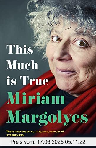 Binding : Gebundene Ausgabe, Label : John Murray Publishers Ltd, Publisher : John Murray Publishers Ltd, PackageQuantity : 1, medium : Gebundene Ausgabe, numberOfPages : 448, publicationDate : 2022-08-23, releaseDate : 2022-08-23, authors : Miriam Margolyes, ISBN : 1529379881