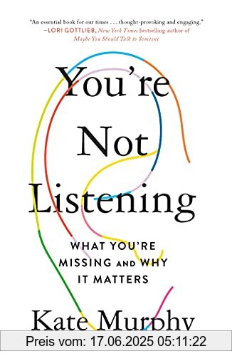 Brand : Celadon Books, Binding : Taschenbuch, Label : Macmillan USA, Publisher : Macmillan USA, medium : Taschenbuch, numberOfPages : 304, publicationDate : 2021-08-03, releaseDate : 2021-08-03, authors : Kate Murphy, ISBN : 1250779871