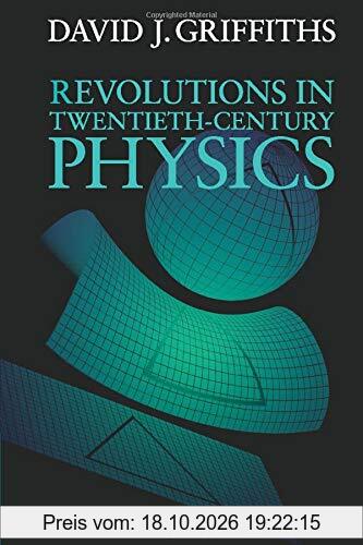 Revolutions in Twentieth-Century Physics