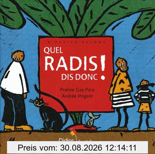 Quel radis dis donc !