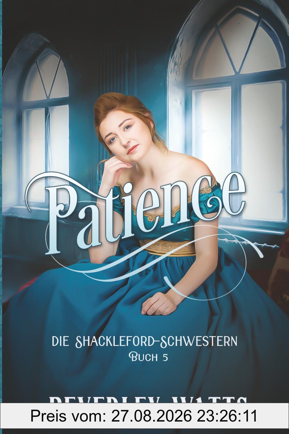 Patience (Die Shackleford-Schwestern Buch 5)