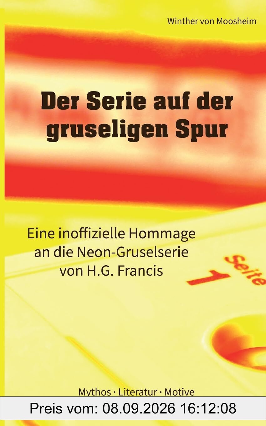 Der Serie auf der gruseligen Spur: Eine inoffizielle Hommage an die Neon-Gruselserie von H.G. Francis