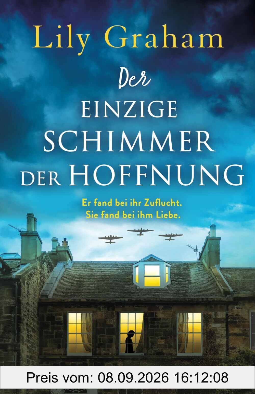 Der einzige Schimmer der Hoffnung: Ein herzergreifender und spannender historischer Roman