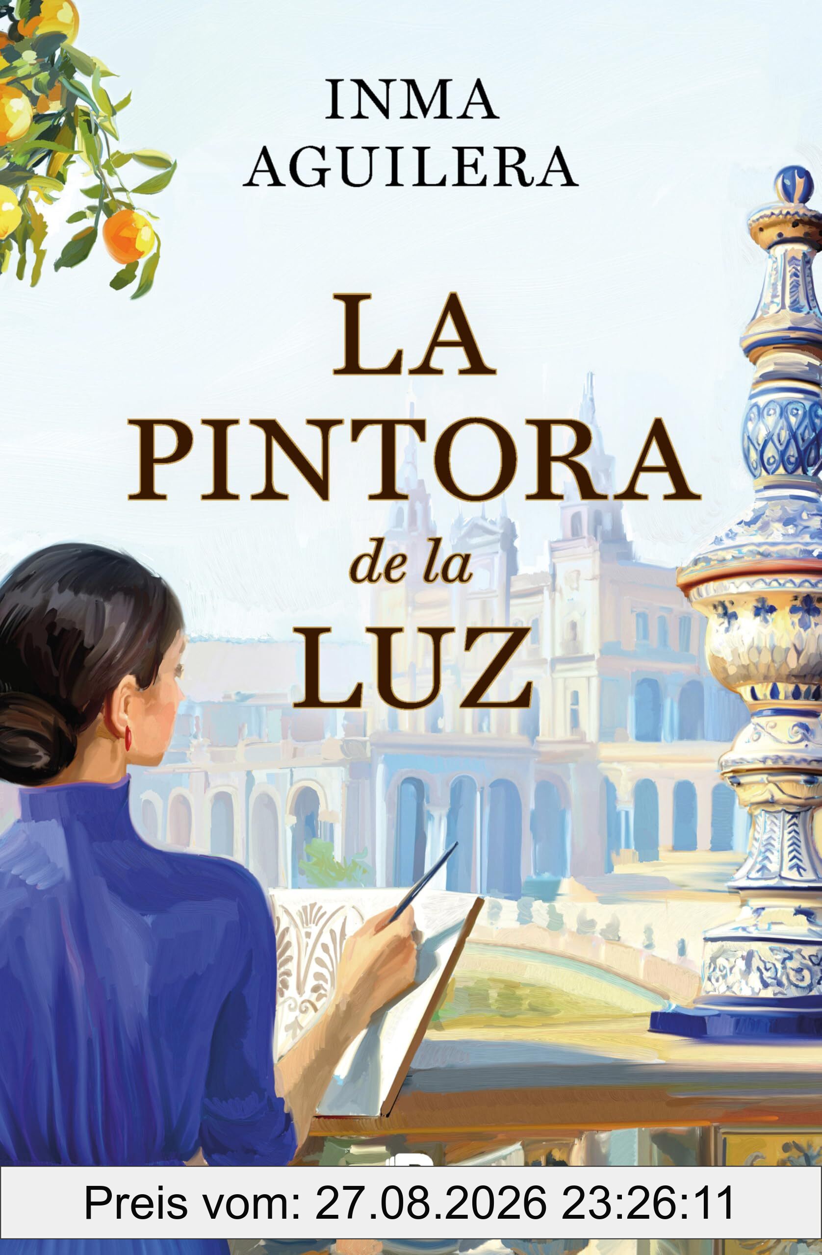 La pintora de la luz (La Cartuja 2) (Histórica, Band 2)