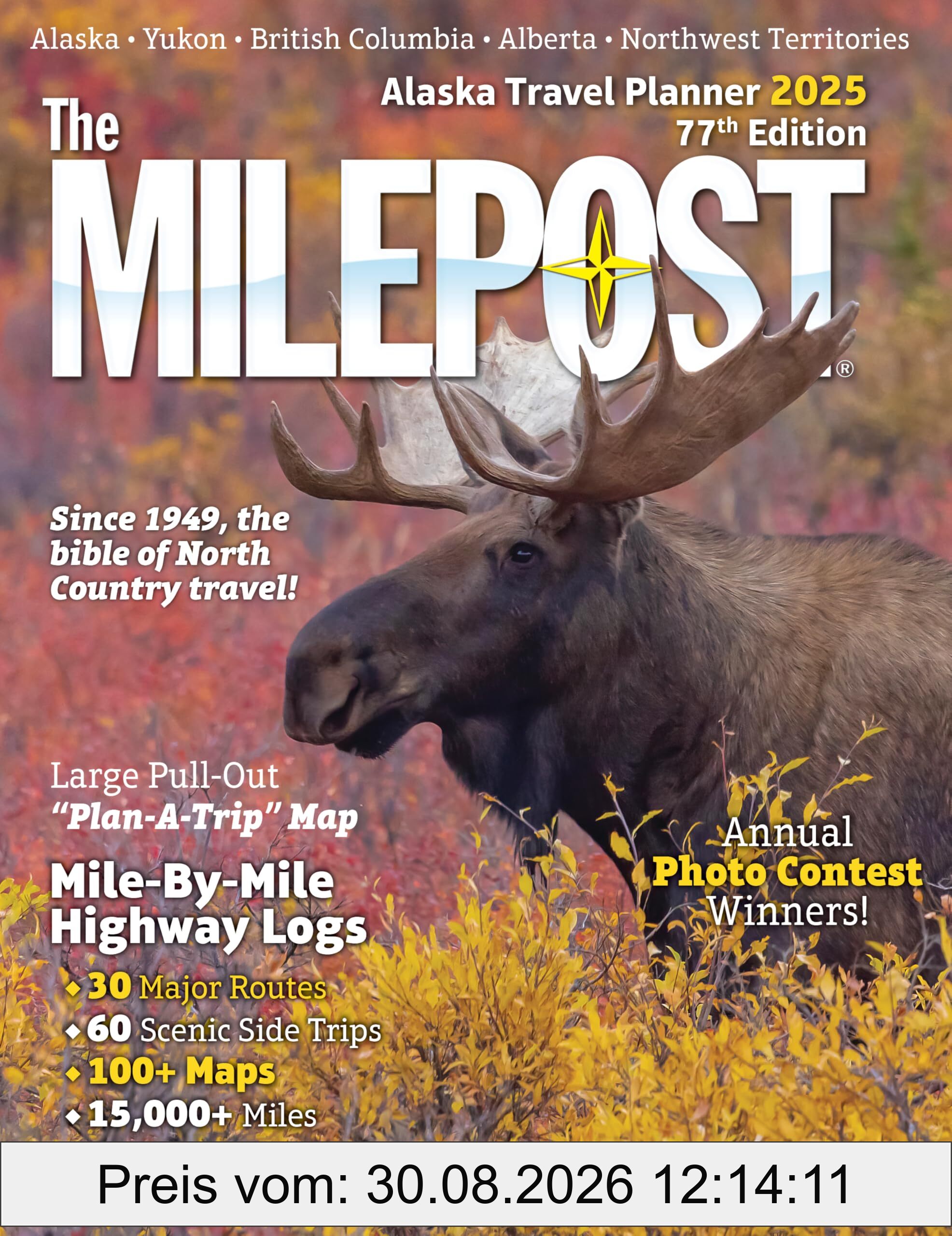 The MILEPOST 2025: Alaska Travel Planner