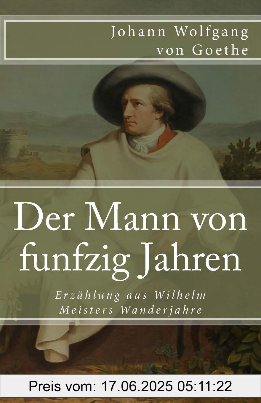 Brand : CREATESPACE, Binding : paperback, Label : Der Mann von funfzig Jahren : Erzählung aus Wilhelm Meisters Wanderjahre (Klassiker der Weltliteratur, Band 33), medium : paperback, numberOfPages : 47, publicationDate : 2017-01-11, languages : german, ISBN : 1542495261