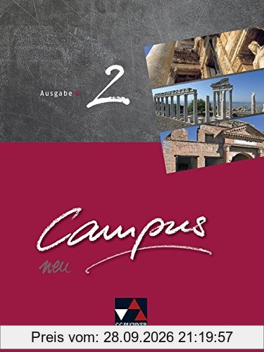 Campus B – neu / Gesamtkurs Latein: Campus B – neu / Campus B 2 - neu: Gesamtkurs Latein